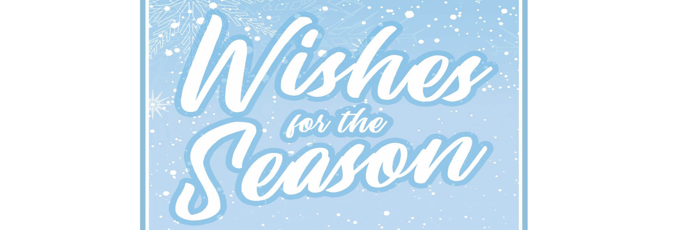 Wishes for the Season